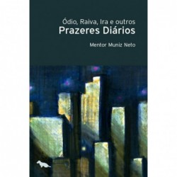 Ódio, raiva, ira e outros...