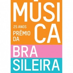 25 anos - Prêmio da Música...