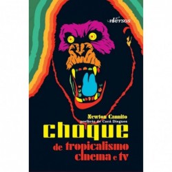 Choque de tropicalismo -...