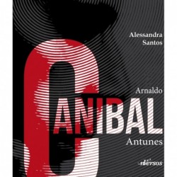 Arnaldo Canibal Antunes -...