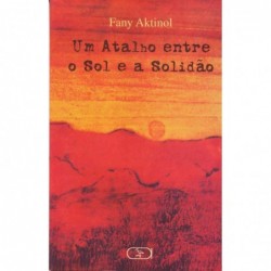 UM ATALHO ENTRE O SOL E A...