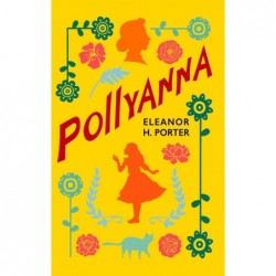 Pollyanna - Porter, Eleanor...