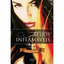 Beijos inflamáveis - Frasi,...