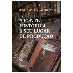 A Fonte histórica e seu...