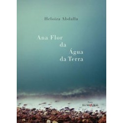 ANA FLOR DA AGUA DA TERRA -...