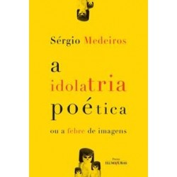 IDOLATRIA POETICA ou a...